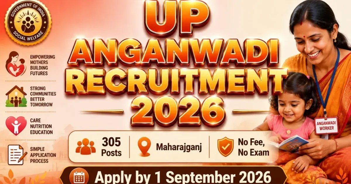 UP Anganwadi Recruitment 2026 – Maharajganj 305 Posts