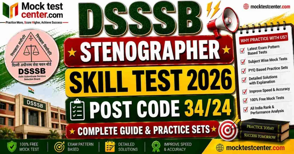 DSSSB Stenographer Skill Test 2026: Post Code 34/24