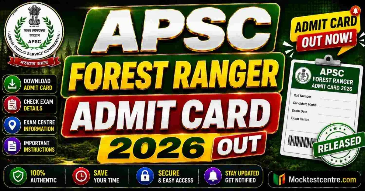 APSC Forest Ranger Admit Card 2026 Out: Download Hall Ticket